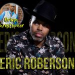 ERIC ROBERSON feat. Brian Christopher
