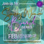 Saavy Women: Brunch Series 2020_February